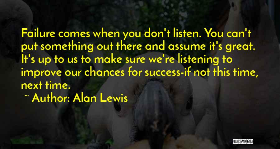 Alan Lewis Quotes 1917543