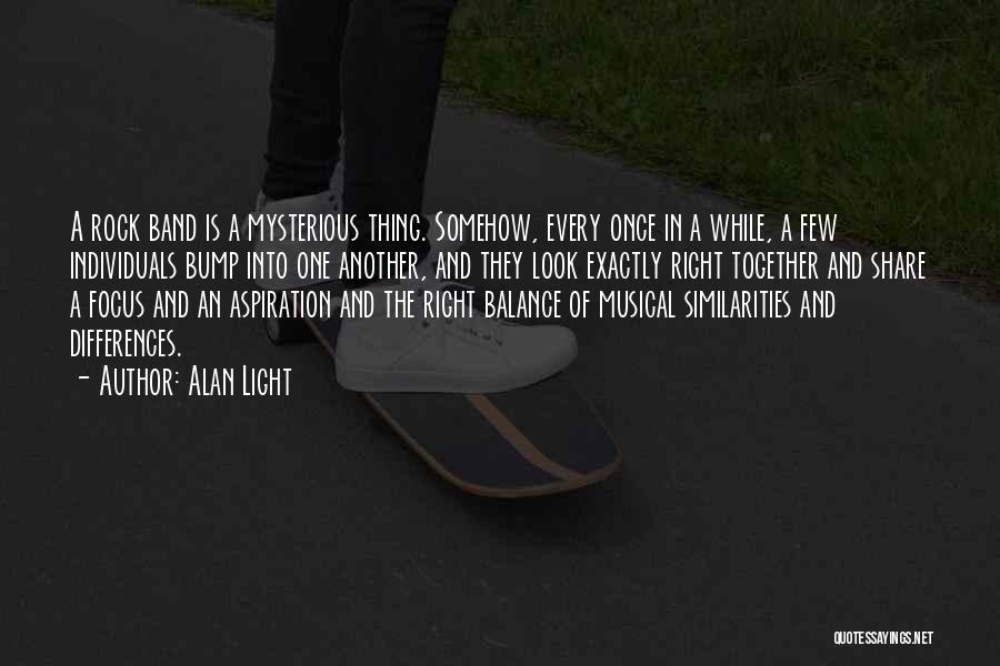 Alan Light Quotes 1966878