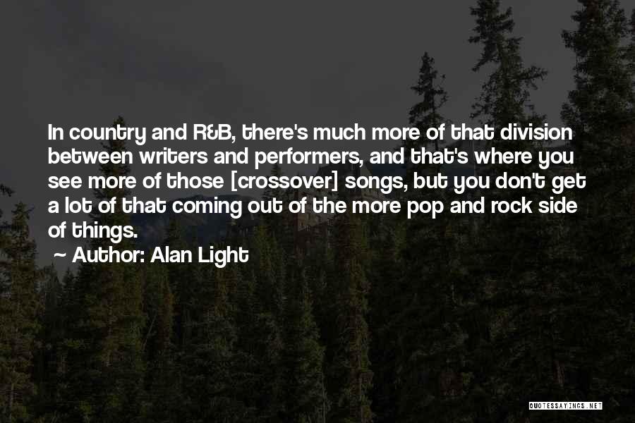 Alan Light Quotes 2014552