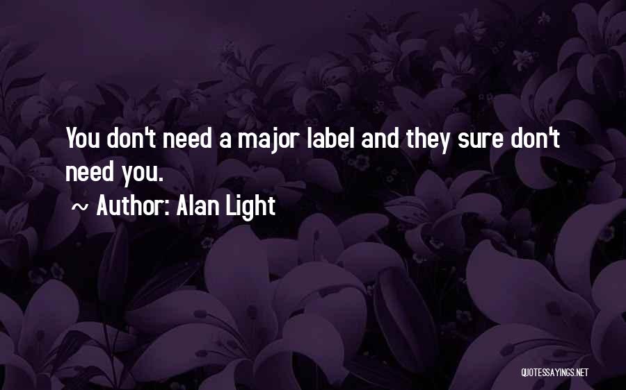 Alan Light Quotes 83020