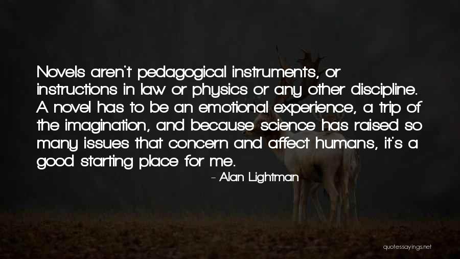 Alan Lightman Quotes 1341621