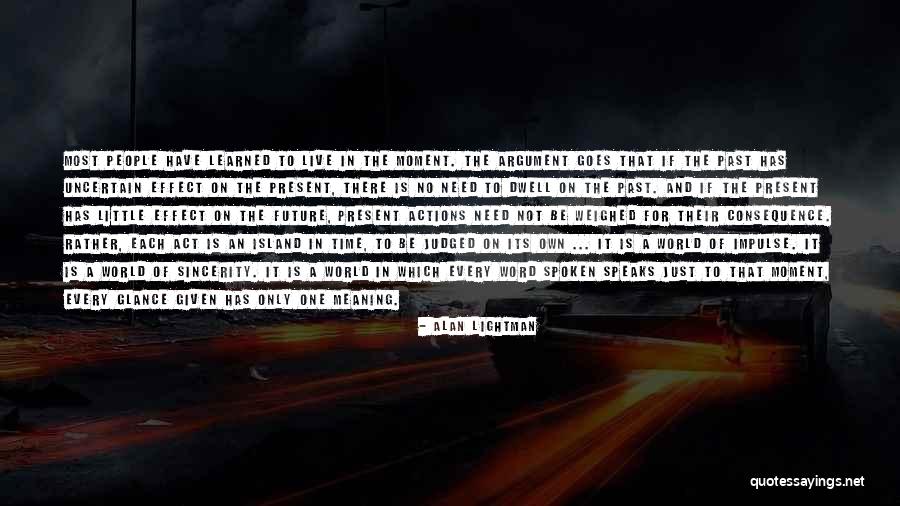 Alan Lightman Quotes 1609813 Alan Lightman Quotes 1609813