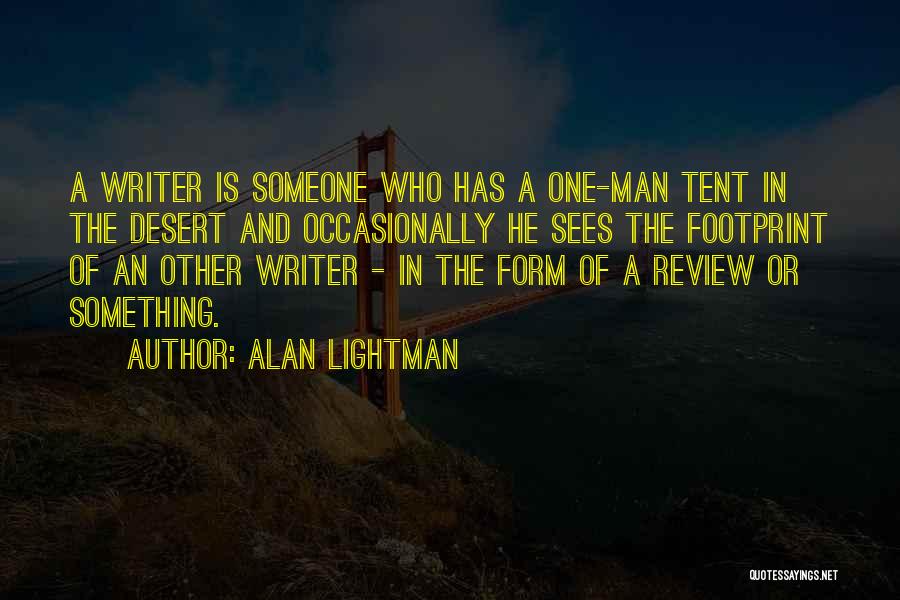 Alan Lightman Quotes 166340