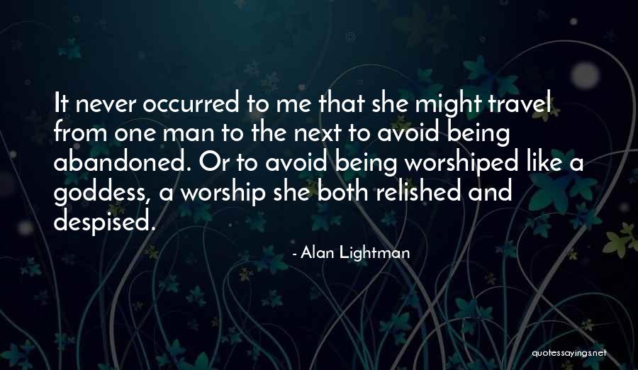 Alan Lightman Quotes 171635