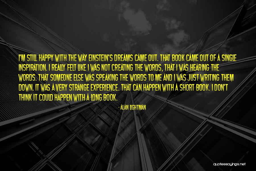 Alan Lightman Quotes 1774570 Alan Lightman Quotes 1774570