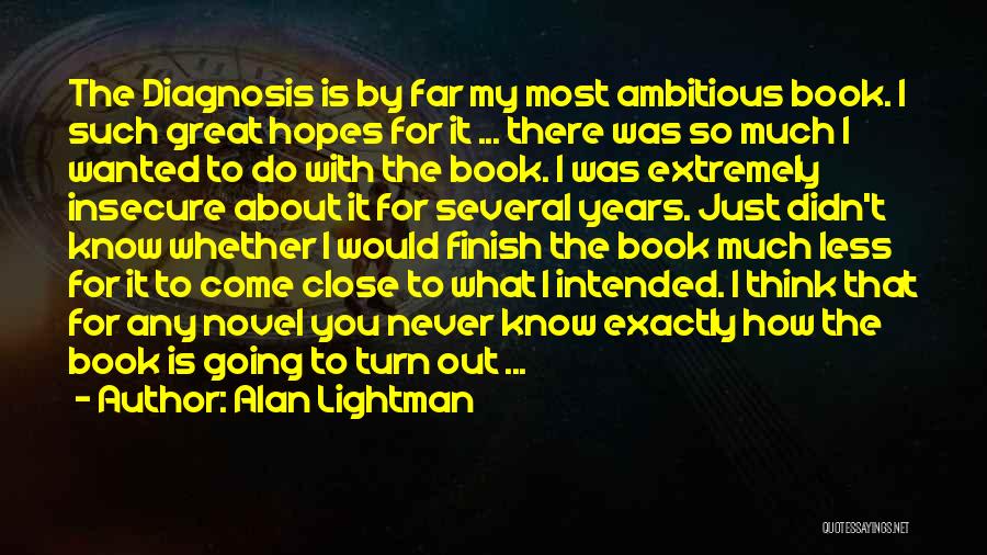 Alan Lightman Quotes 1914824