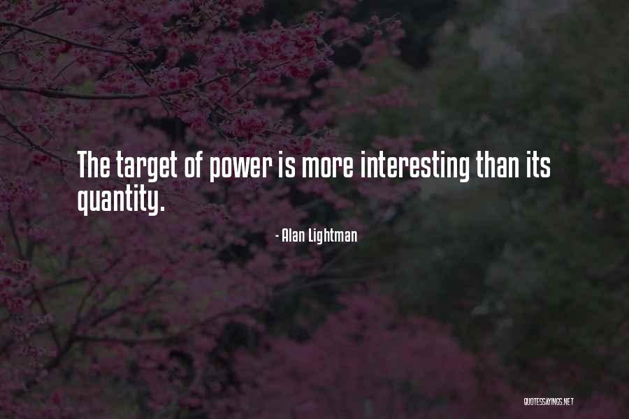 Alan Lightman Quotes 2202341 Alan Lightman Quotes 2202341