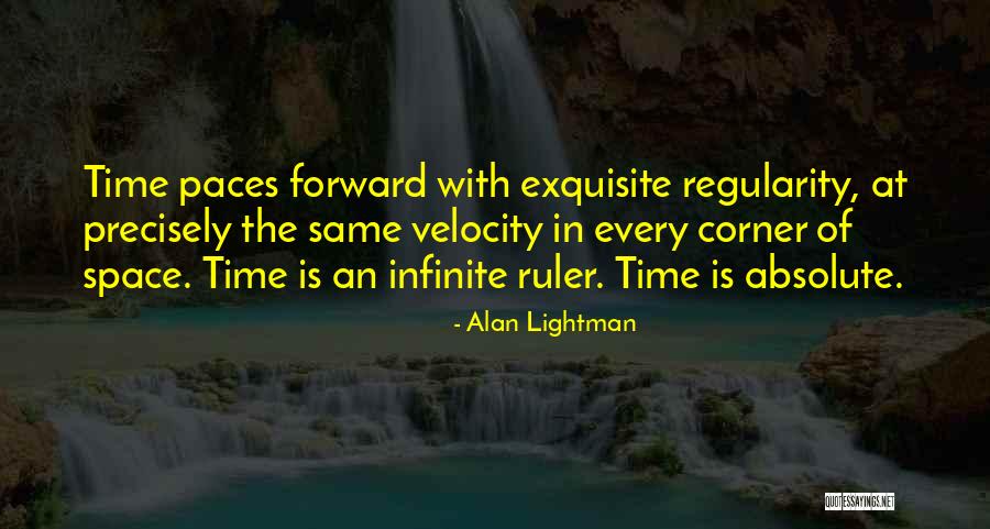 Alan Lightman Quotes 2259870