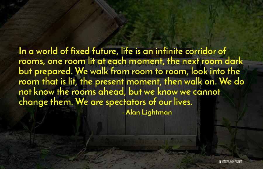 Alan Lightman Quotes 617062 Alan Lightman Quotes 617062