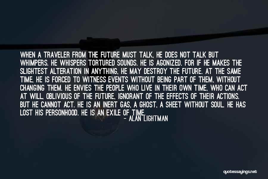 Alan Lightman Quotes 875633 Alan Lightman Quotes 875633