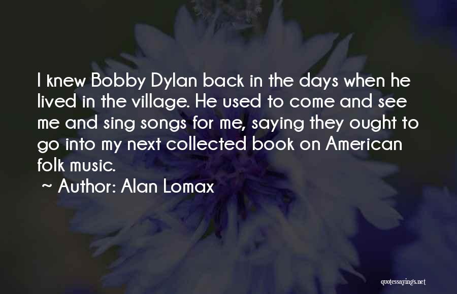 Alan Lomax Quotes 1681249