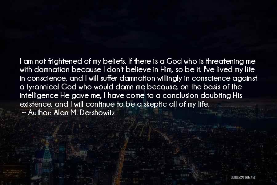 Alan M. Dershowitz Quotes 1886461
