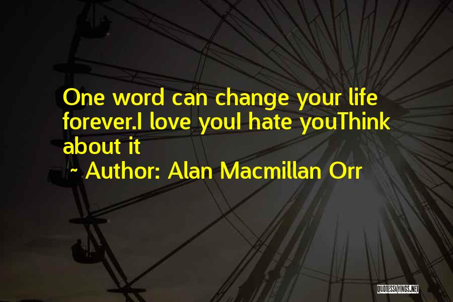 Alan Macmillan Orr Quotes 1049409