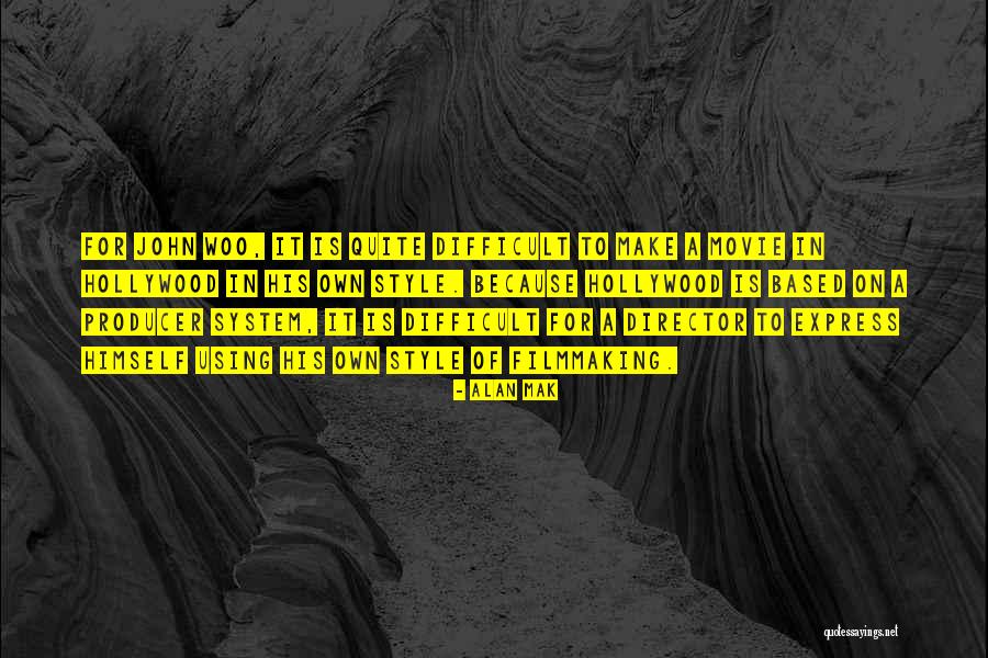 Alan Mak Quotes 911737 Alan Mak Quotes 911737