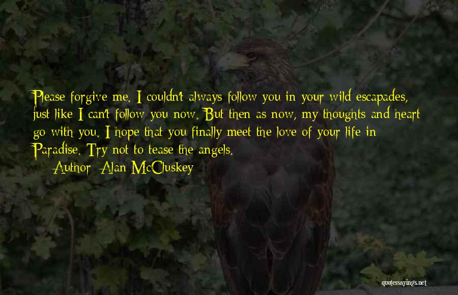 Alan McCluskey Quotes 1350009