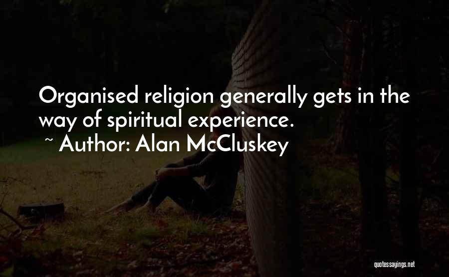 Alan McCluskey Quotes 1680714