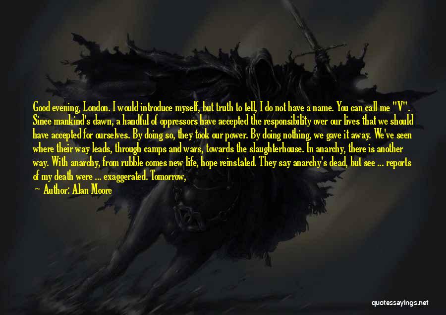 Alan Moore Quotes 100151