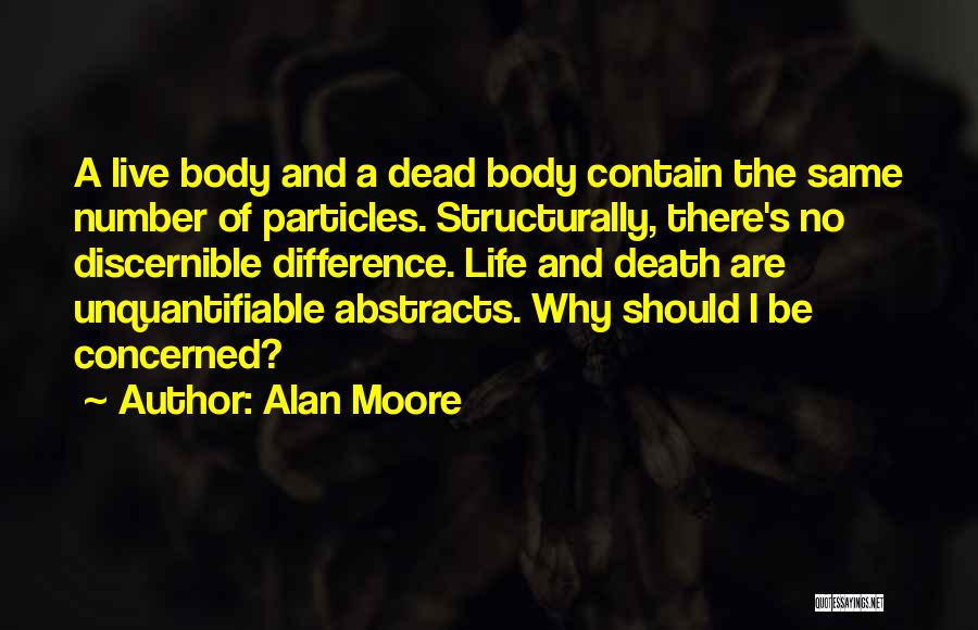 Alan Moore Quotes 1101873