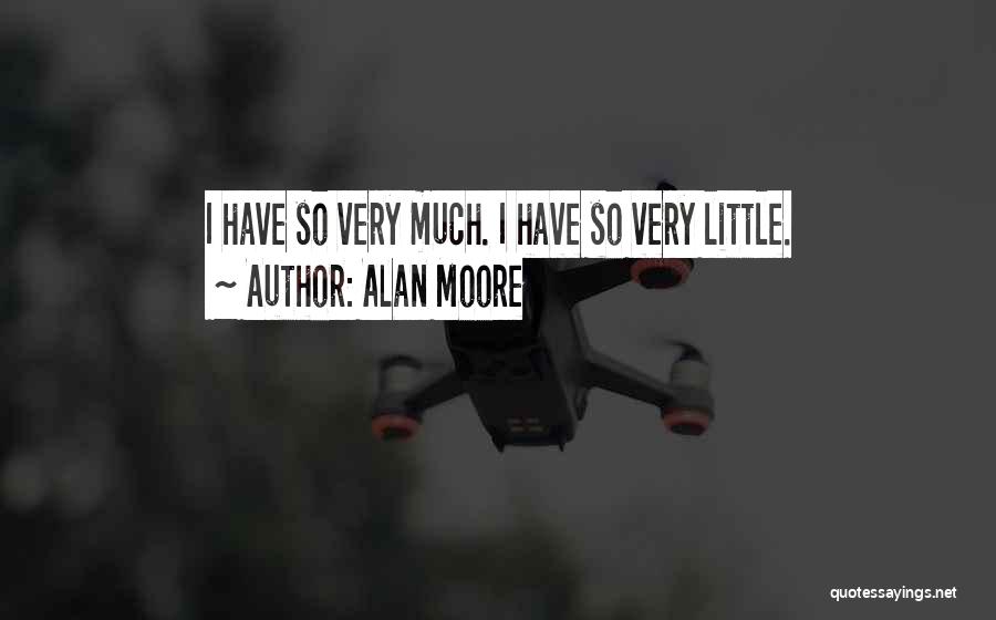 Alan Moore Quotes 1267576