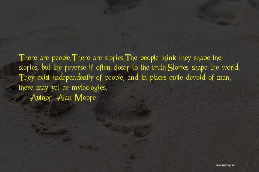 Alan Moore Quotes 1272967