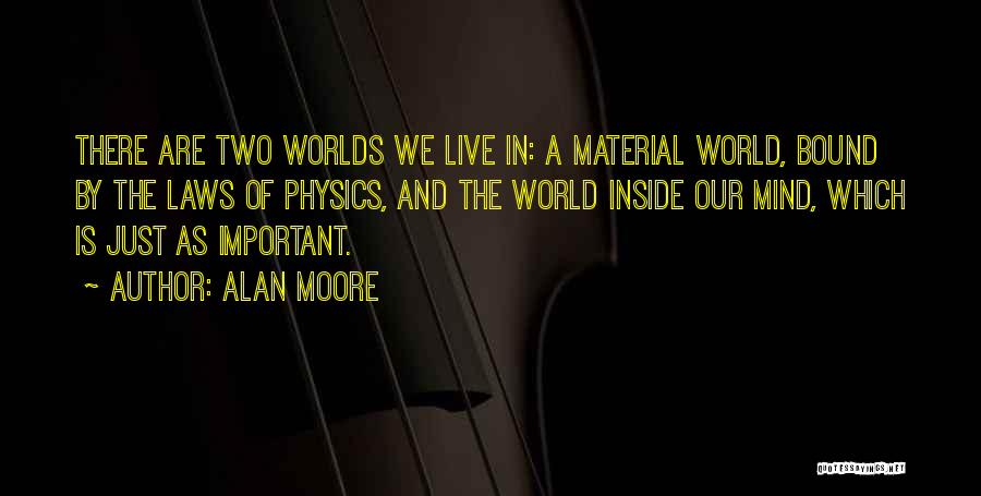 Alan Moore Quotes 1280359