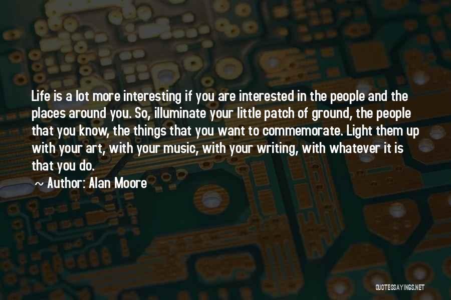 Alan Moore Quotes 1489890