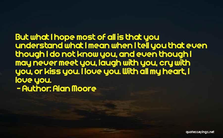 Alan Moore Quotes 321455