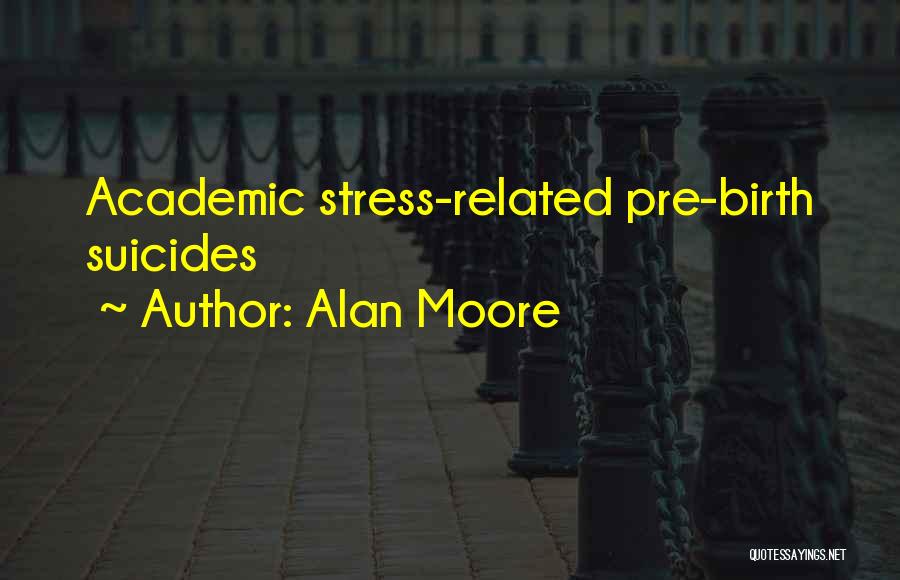 Alan Moore Quotes 494069