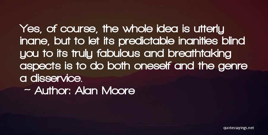 Alan Moore Quotes 961238