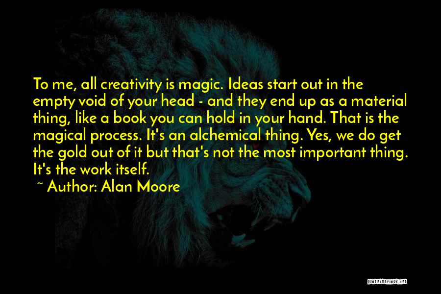 Alan Moore Quotes 976717