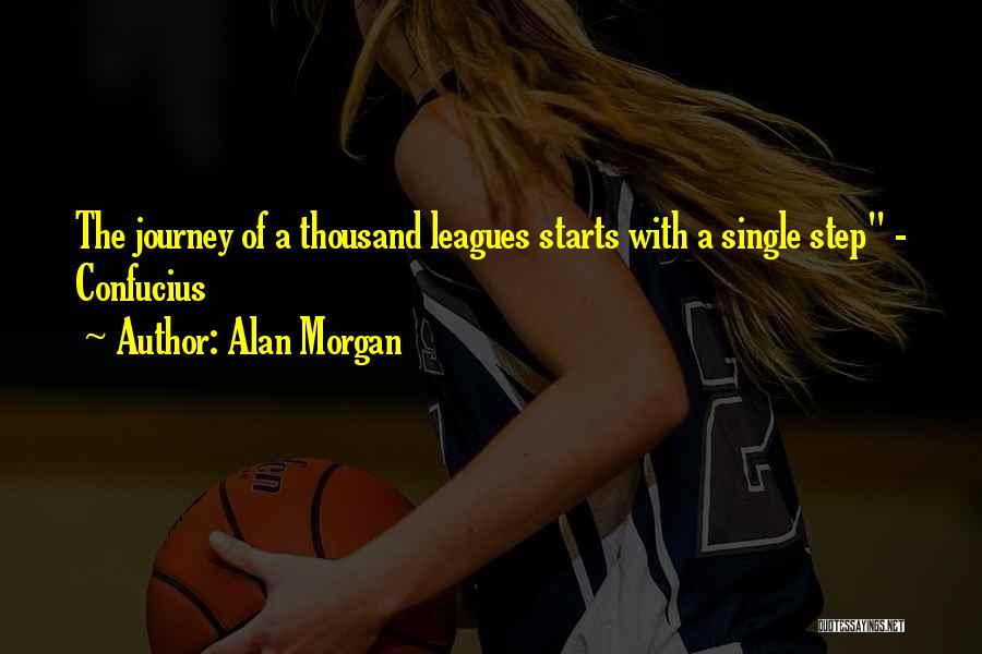 Alan Morgan Quotes 1377553