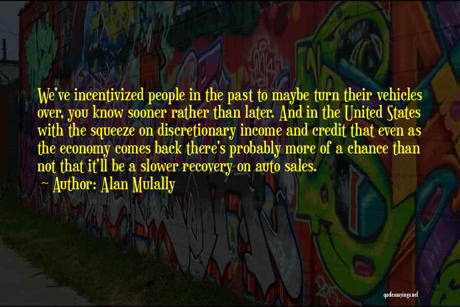 Alan Mulally Quotes 1711597