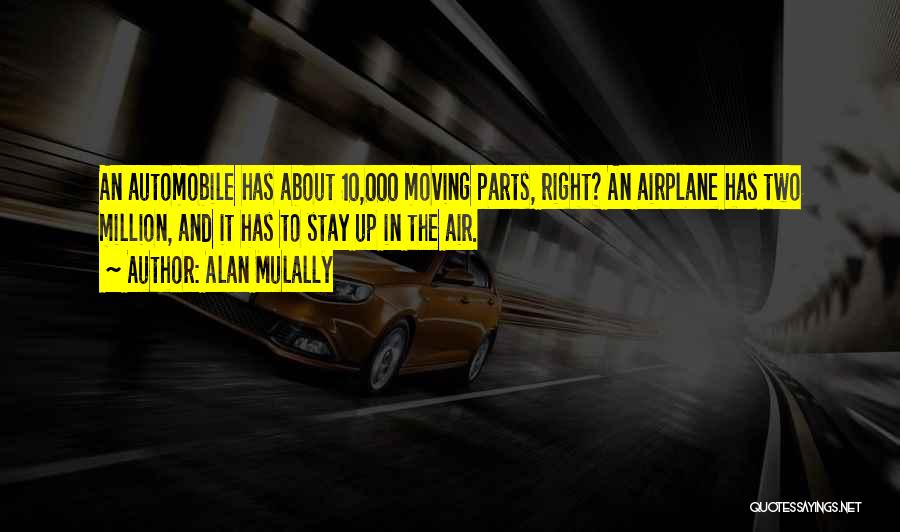 Alan Mulally Quotes 1979553