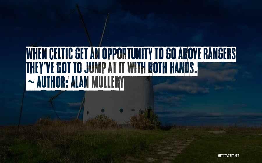 Alan Mullery Quotes 712895