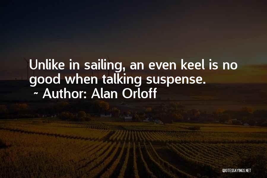 Alan Orloff Quotes 1090348