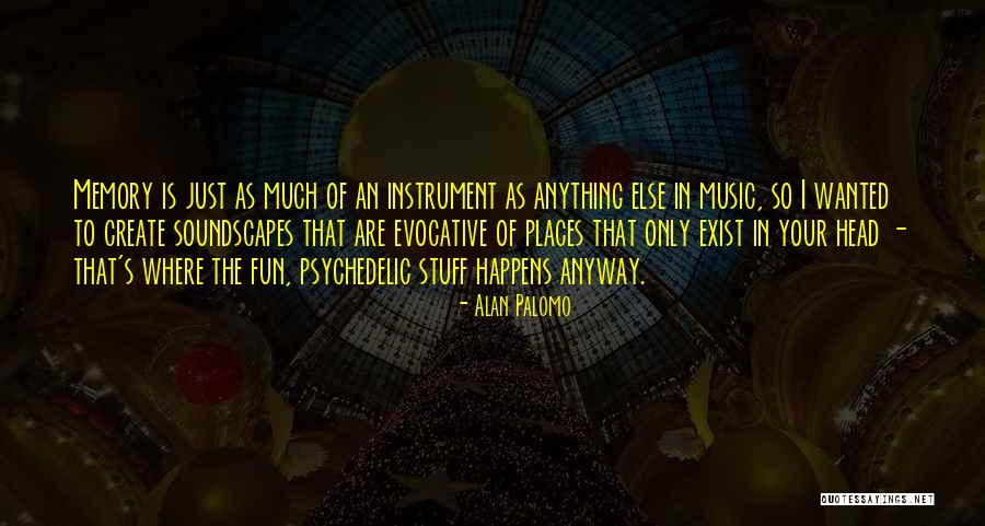 Alan Palomo Quotes 1200790 Alan Palomo Quotes 1200790