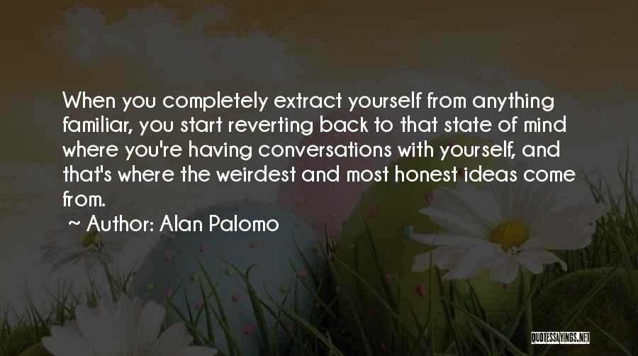 Alan Palomo Quotes 246359