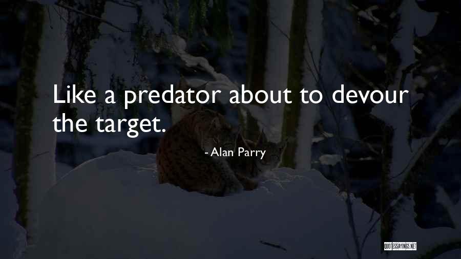 Alan Parry Quotes 173603