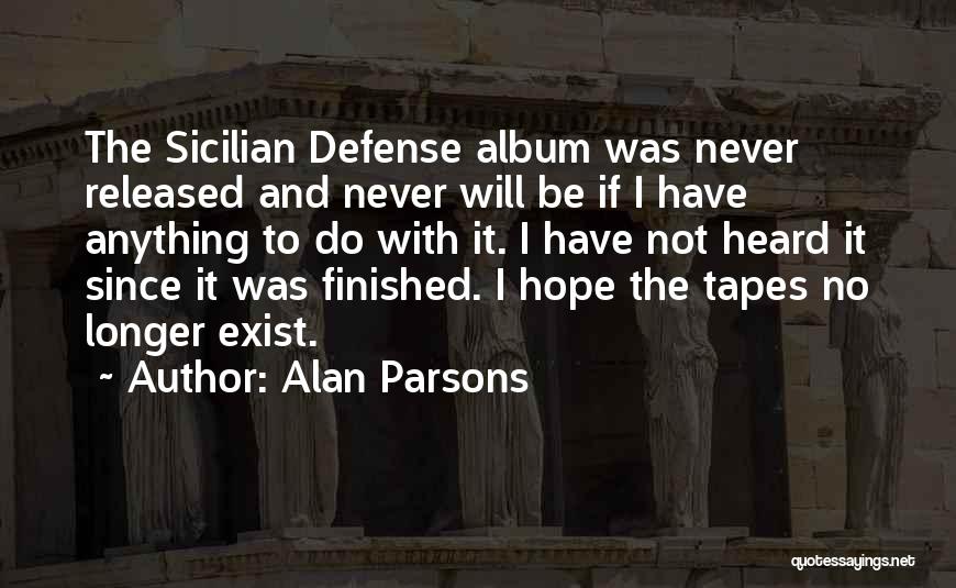 Alan Parsons Quotes 2044462