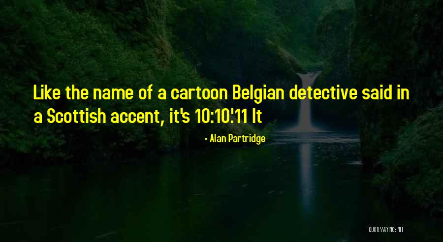 Alan Partridge Quotes 1301455 Alan Partridge Quotes 1301455