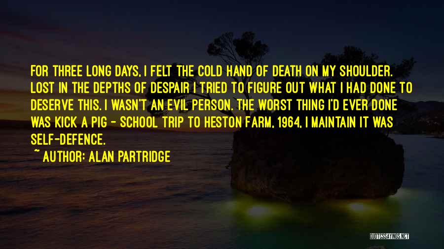 Alan Partridge Quotes 1421661