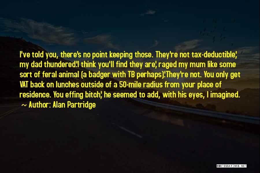 Alan Partridge Quotes 1982217