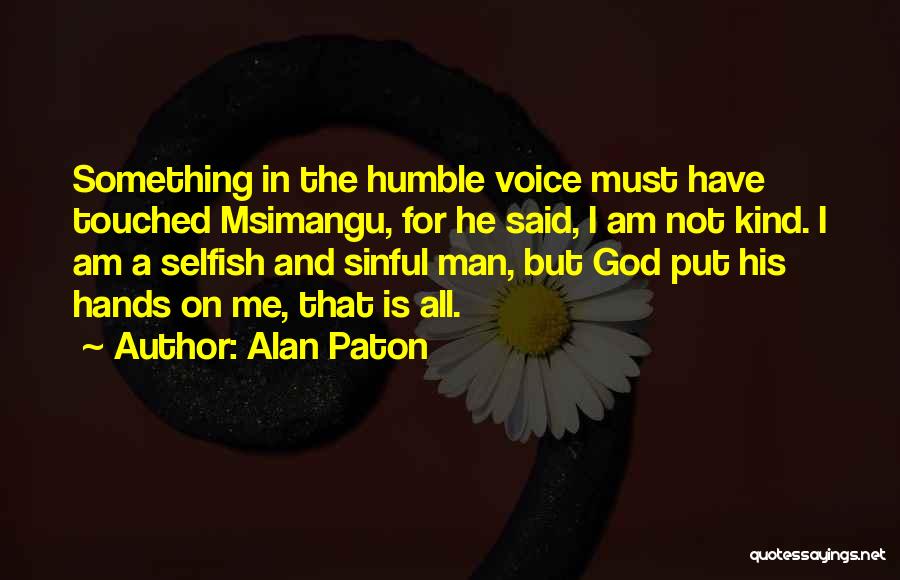 Alan Paton Quotes 1025096