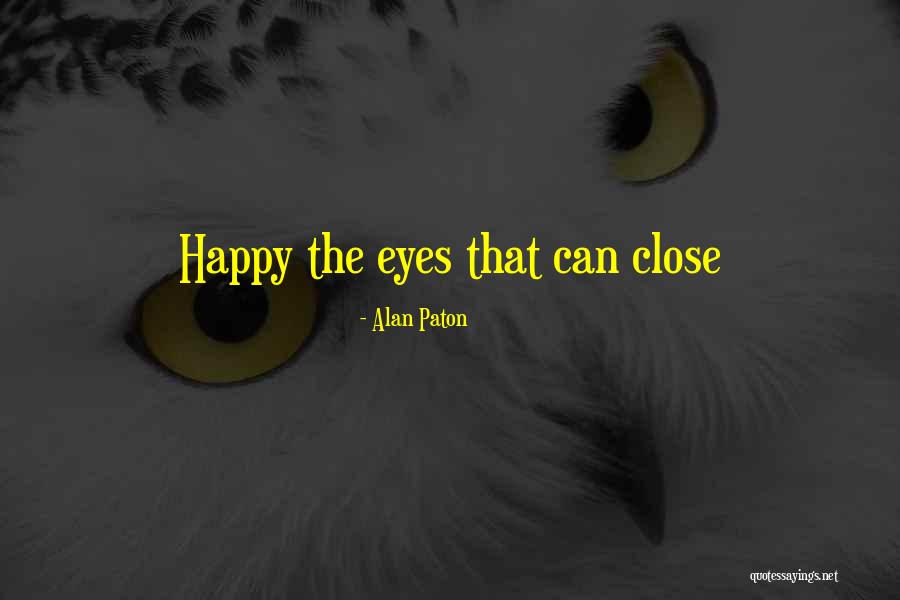 Alan Paton Quotes 1098820 Alan Paton Quotes 1098820