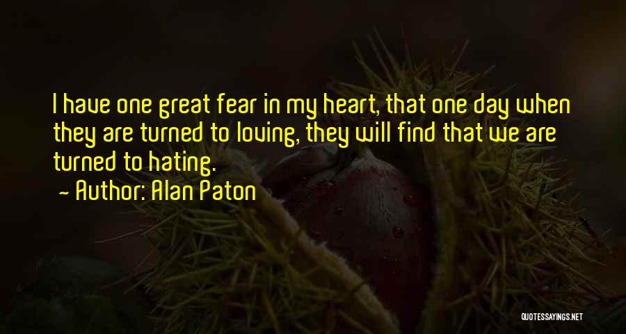 Alan Paton Quotes 1223868