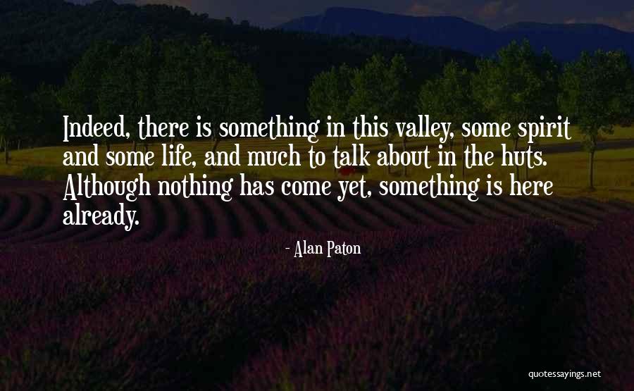 Alan Paton Quotes 123763