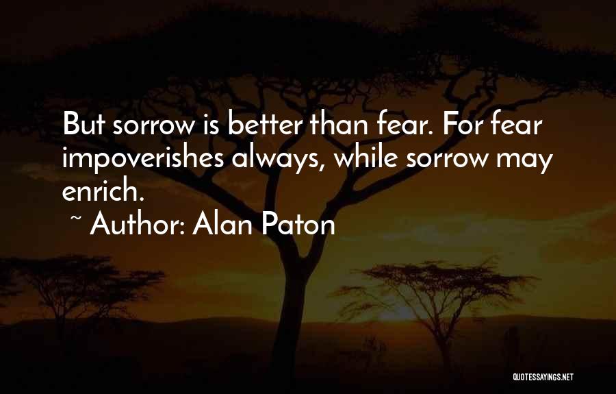 Alan Paton Quotes 1694389