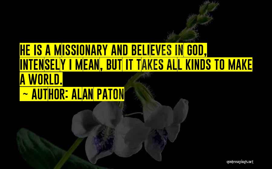 Alan Paton Quotes 1773066