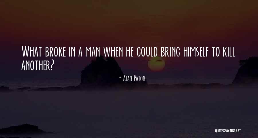 Alan Paton Quotes 1894655