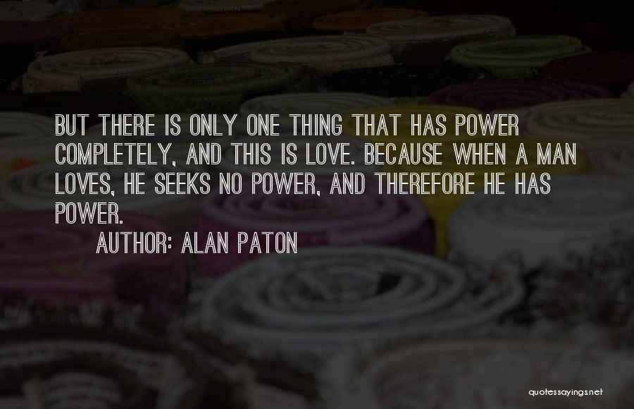 Alan Paton Quotes 1934763